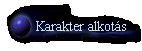 Karakter alkot&aacute;s