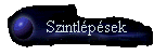 Szintl&eacute;p&eacute;sek
