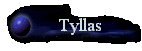 Tyllas